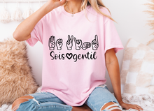 Load image into Gallery viewer, Adult Sois Gentil Tshirt